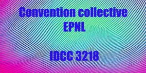 Convention collective EPNL